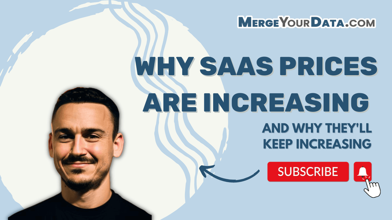 Why Saas Prices Are Increasing (and Why They'll Continue Rising)