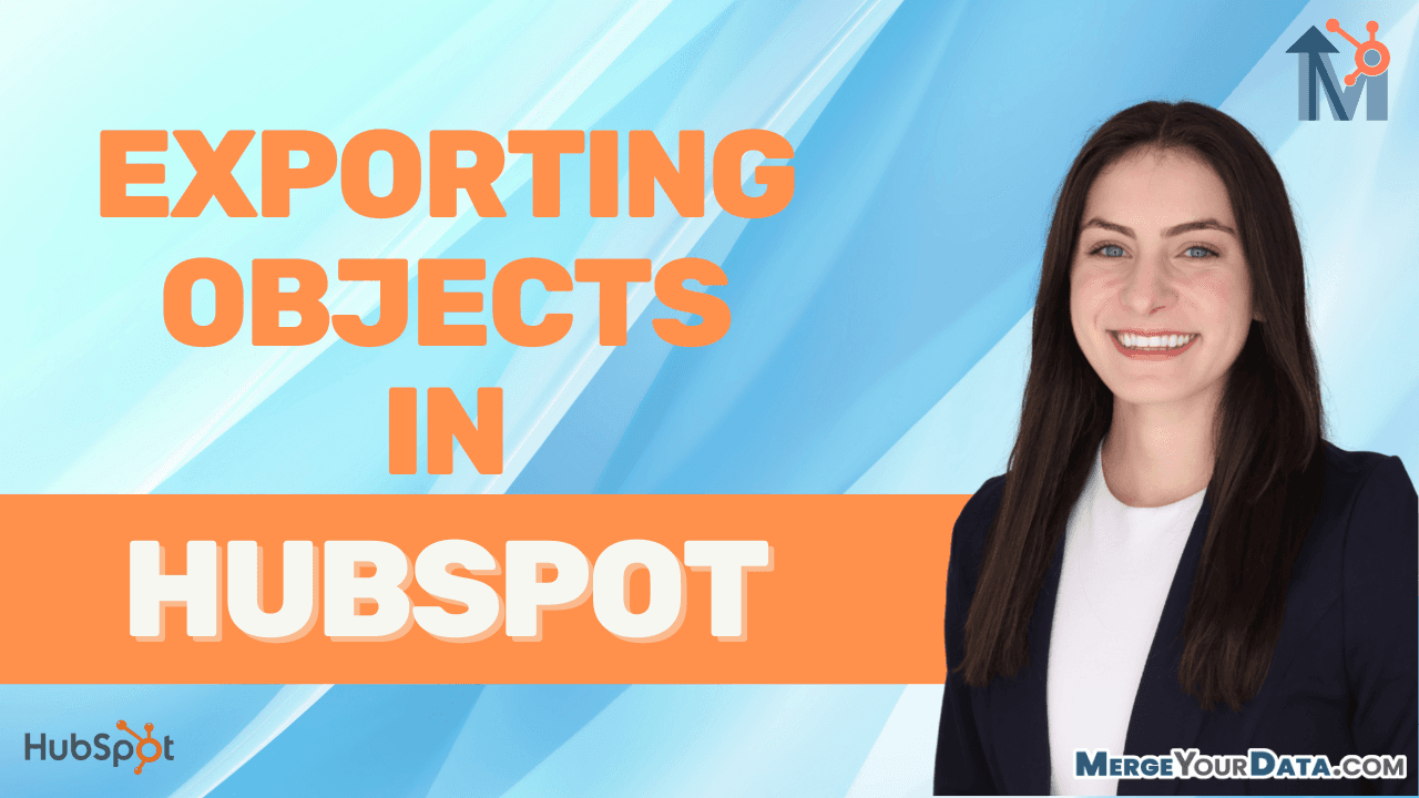 How To Export Objects in HubSpot