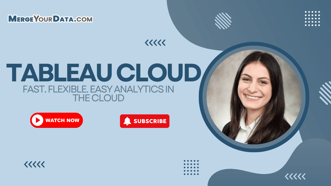 What is Tableau Cloud? A Quick Explanation