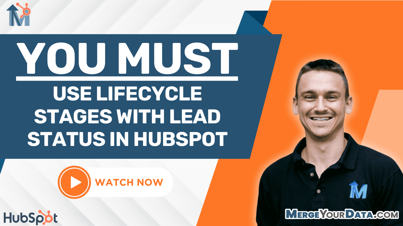Lifecycle Stages vs. Lead Statuses in HubSpot: Why You Need Both