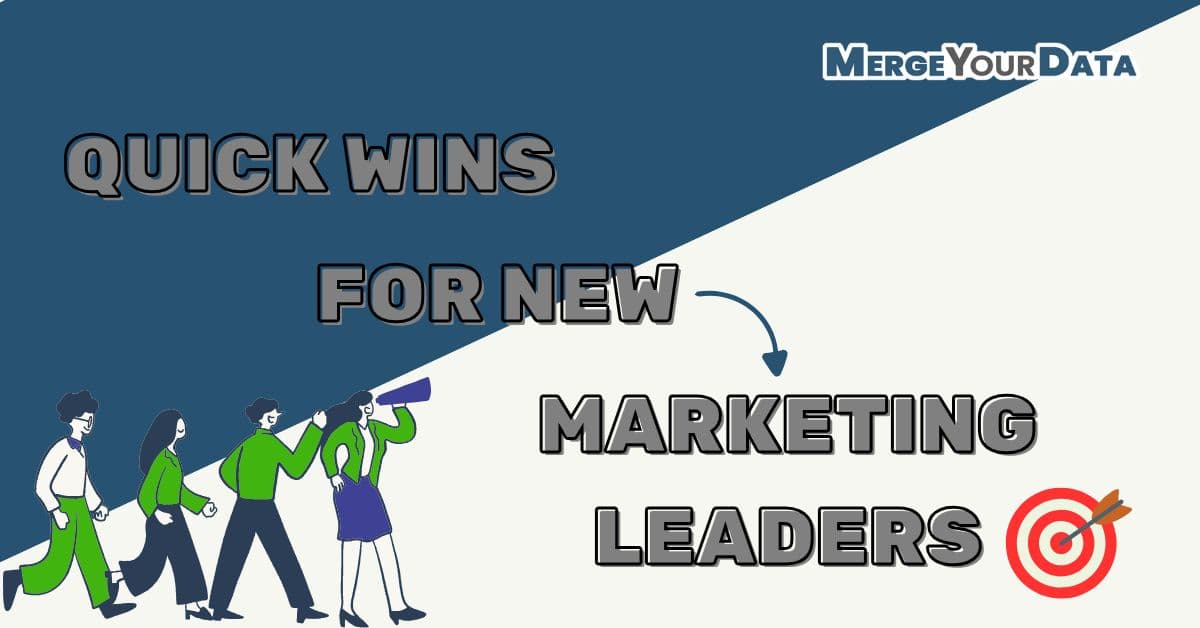 How to Make Impact Fast as a New Marketing Executive: A Roadmap to Quick Wins and Long-Term Success.