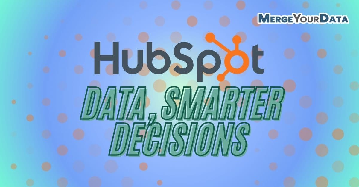 Discovering the Power of HubSpot Datasets
