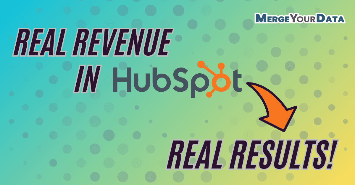 Why Syncing Real Revenue Data into HubSpot is a Game-Changer for B2B Companies